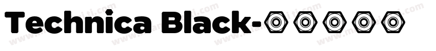 Technica Black字体转换